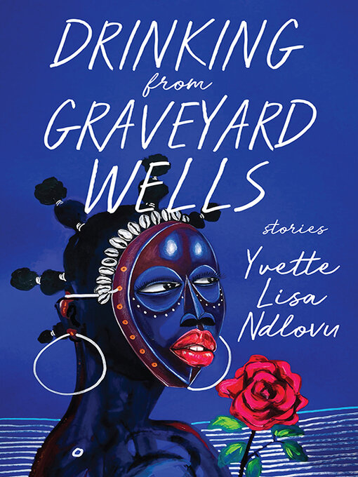 Cover image for Drinking from Graveyard Wells